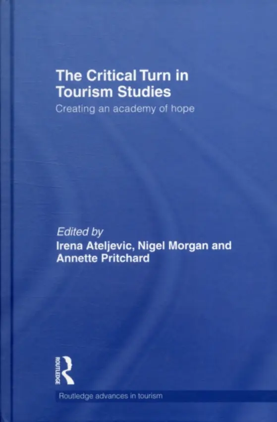 Critical Turn in Tourism Studies