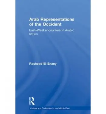 Arab Representations of the Occident - El-Enany, Rasheed