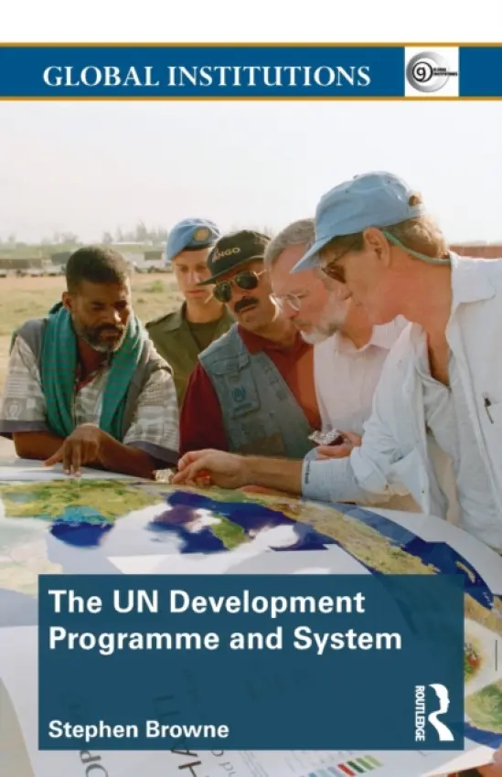 United Nations Development Programme and System (UNDP) - Browne, Stephen