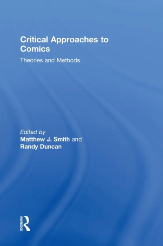 Critical Approaches to Comics