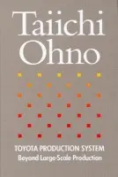 Toyota Production System (Beyond Large-Scale Production) - Taiichi Ohno, Norman Bodek