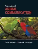 Principles of Animal Communication - Bradbury, Jack W. a Vehrencamp, Sandra L.