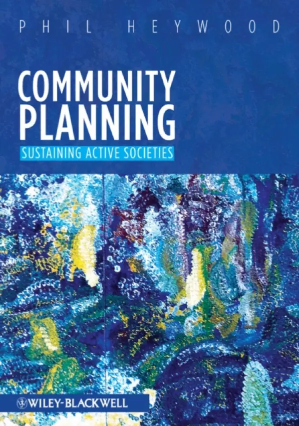 Community Planning - Heywood, Phil (Queensland University of Technology, Australia)