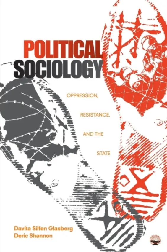 Political Sociology - Glasberg, Davita Silfen a Shannon, Deric