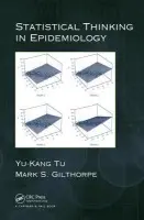 Statistical Thinking in Epidemiology - Tu, Yu-Kang a Gilthorpe, Mark