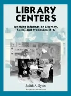 Library Centers - Sykes, Judith Anne