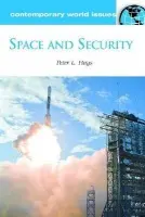 Space and Security - Hays, Peter L.