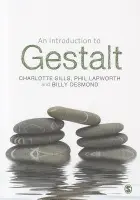 Introduction to Gestalt - Sills, Charlotte a Lapworth, Phil a Desmond, Billy