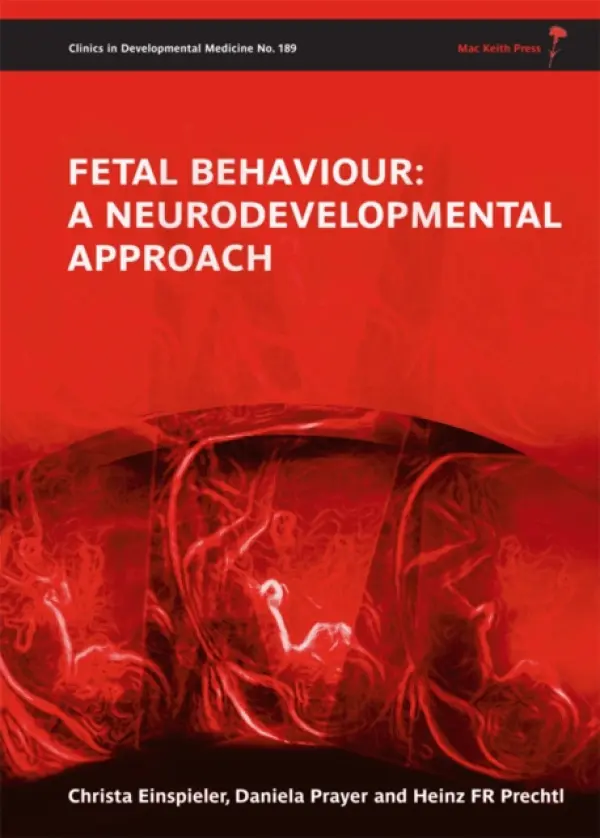Fetal Behaviour - Einspieler, Christa a Prayer, Daniela a Prechtl, Heinz R. F.