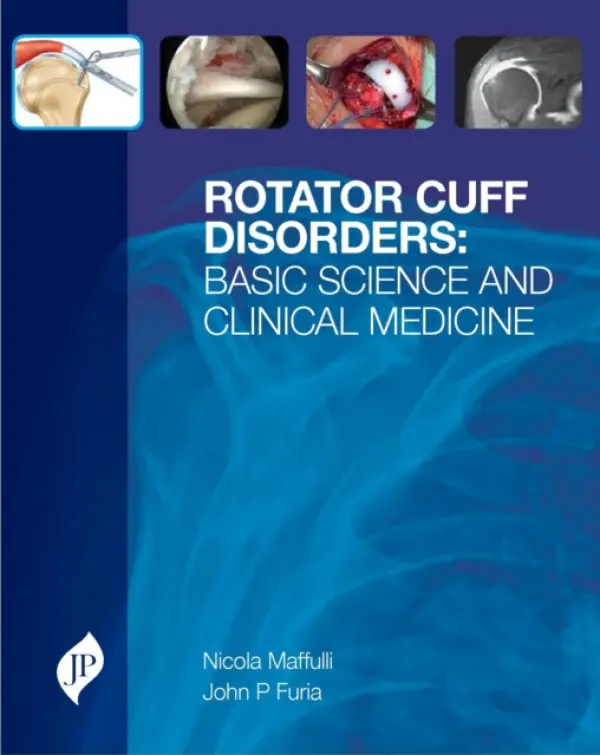 Rotator Cuff Disorders - Maffulli, Nicola a Furia, John P