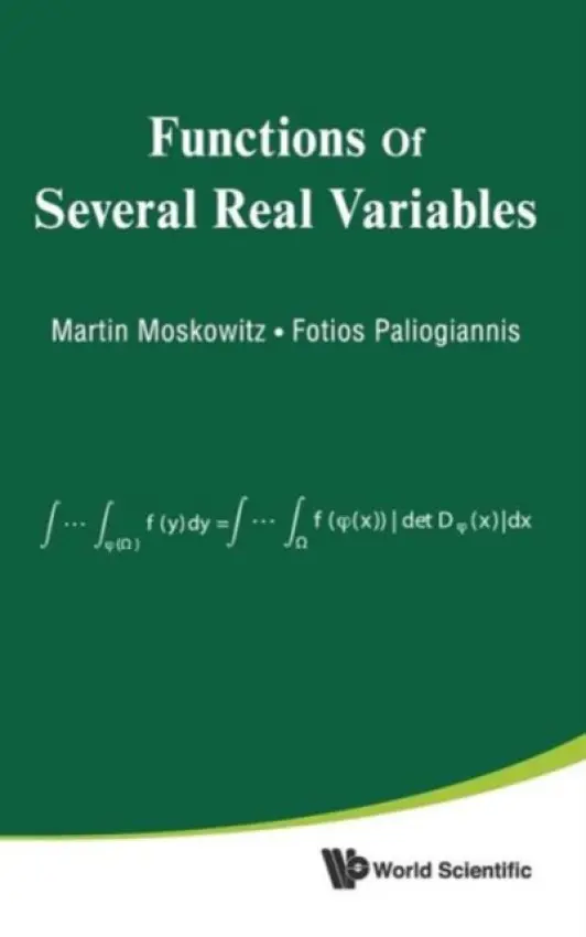 Functions Of Several Real Variables - Moskowitz, Martin (City Univ Of New York, Usa) a Paliogiannis, Fotios C (St. Francis College, Usa)