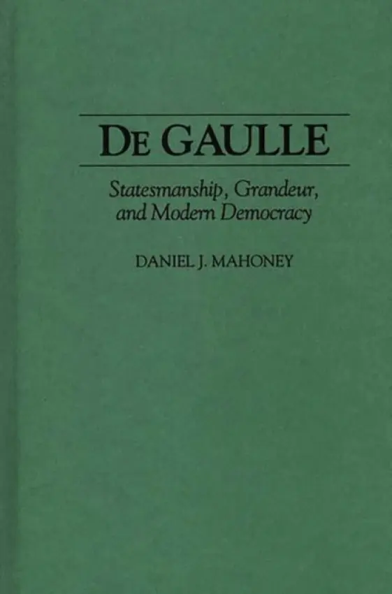 De Gaulle - Mahoney, Daniel