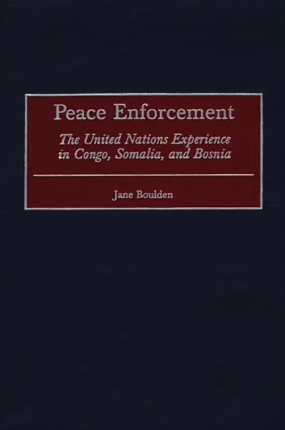 Peace Enforcement - Boulden, Jane