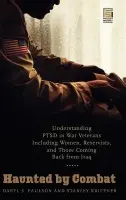 Haunted by Combat - Paulson, Daryl S. a Krippner, Stanley