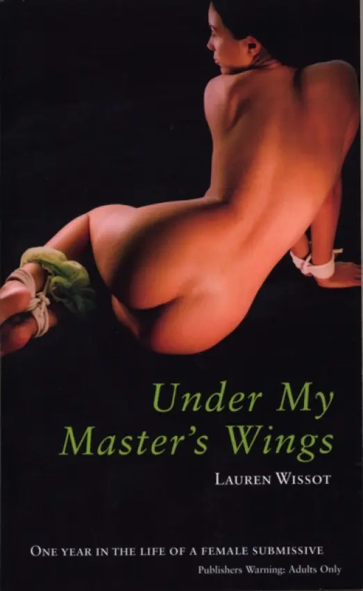 Under My Master's Wings - Wissot, Lauren