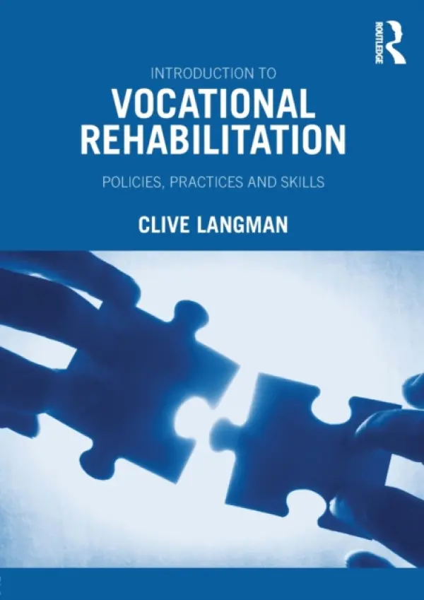 Introduction to Vocational Rehabilitation - Langman, Clive