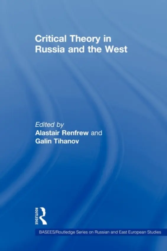 Critical Theory in Russia and the West