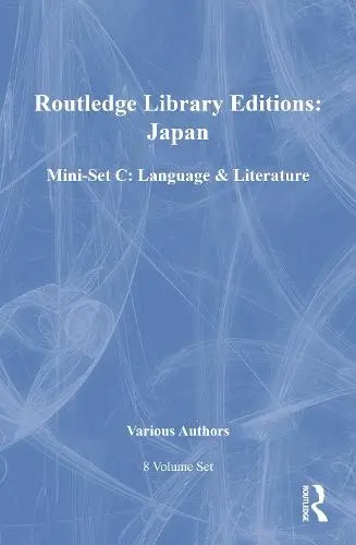RLE: Japan Mini-Set C: Language & Literature (8 vols) - Various