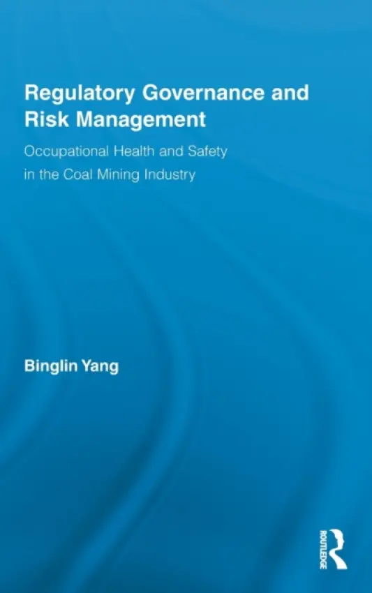 Regulatory Governance and Risk Management - Yang, Binglin (Safety Solutions, International, USA)