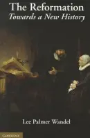 Reformation - Wandel, Lee Palmer (University of Wisconsin, Madison)