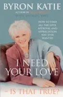 I Need Your Love - Is That True? - Katie, Byron