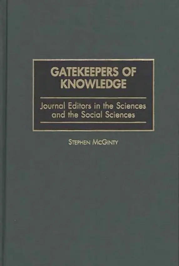 Gatekeepers of Knowledge - McGinty, Stephen