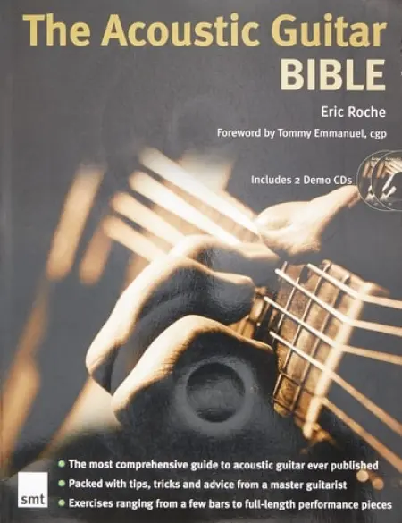 The Acoustic Guitar Bible - Eric Roche