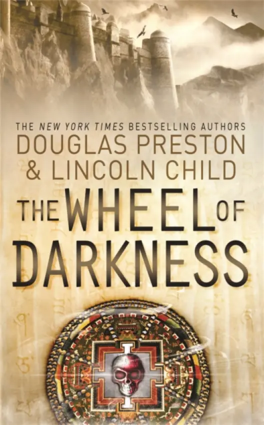 The Wheel of Darkness - Douglas Preston
