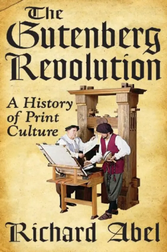 Gutenberg Revolution - Abel, Richard