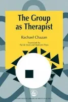 Group as Therapist - Chazan, Rachael