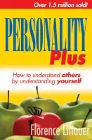 Personality plus â€“ How to understand others by understanding yourself - Florence Littauer