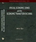 Special Economic Zones And The Economic Transition In China - Ge, Wei (Bucknell Univ, Usa)