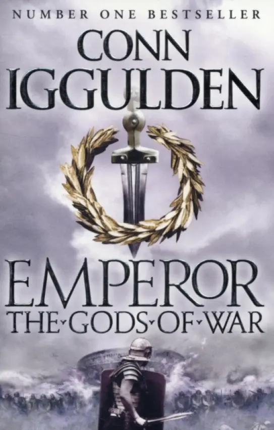 The Gods of War - Conn Iggulden