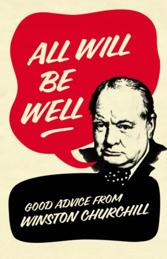 All Will Be Well - Langworth, Richard M.
