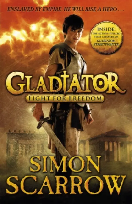 Gladiator: Fight for Freedom - Scarrow, Simon