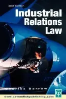 Industrial Relations Law - Barrow, Charles