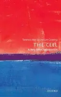 Cell - Allen, Terence (Honorary Professor of Structural Cell Biology, Faculty of Medical and Human Sciences, University of Manchester) a Cowling, Graham (University of Manchester and The Paterson Institute for Cancer Research)