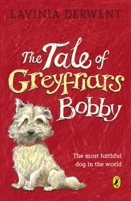 Tale of Greyfriars Bobby - Derwent, Lavinia