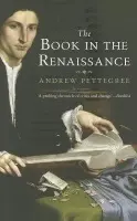 Book in the Renaissance - Pettegree, Andrew