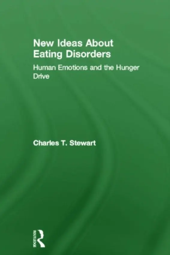 New Ideas about Eating Disorders - Stewart, Charles T. (in private practice, California, USA)