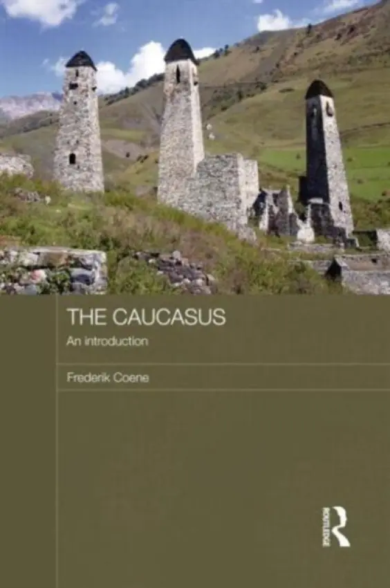 Caucasus - An Introduction - Coene, Frederik