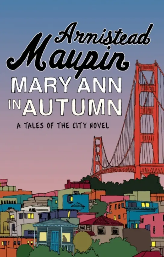 Mary Ann in Autumn - Maupin, Armistead