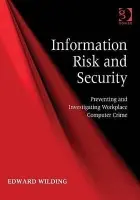 Information Risk and Security - Wilding, Edward