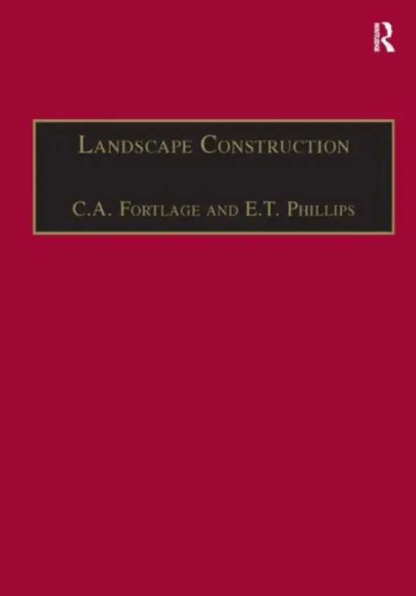 Landscape Construction - Fortlage, C.A. a Phillips, E.T.
