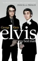 Elvis: My Best Man - Crisafulli, Chuck a Klein, George