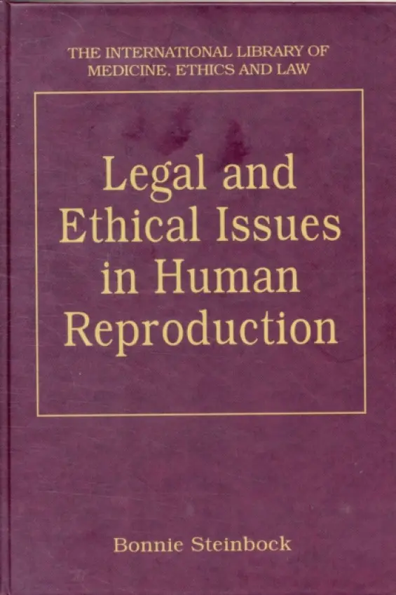Legal and Ethical Issues in Human Reproduction