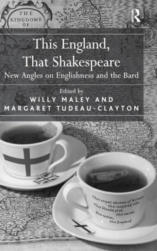This England, That Shakespeare - Tudeau-Clayton, Margaret