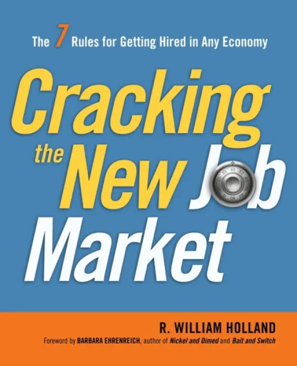 Cracking the New Job Market - Holland, R.