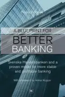 Blueprint for Better Banking - Kroner, Niels