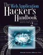Web Application Hacker's Handbook - Stuttard, Dafydd a Pinto, Marcus